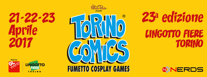 Torino Comics 2017: gli ospiti e il programma
