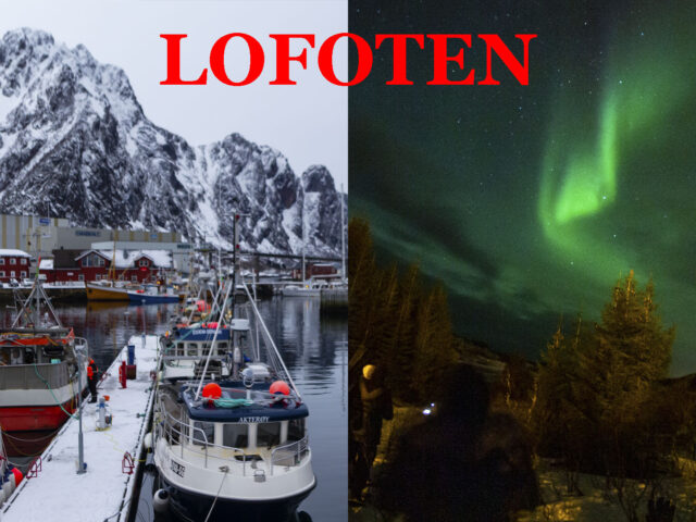 Lofoten e Aurora boreale: una settimana in Norvegia (Video)